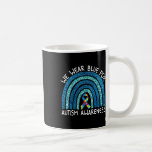 Wir tragen Blauer Regenbogen für Autismus-Bewussts Kaffeetasse