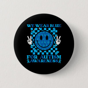 Wir tragen blaues Autism Awareness Lächeln Frieden Button