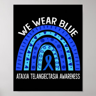 Wir tragen Blue for Ataxia Telangiectasia Awarenes Poster