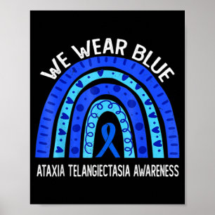 Wir tragen Blue for Ataxia Telangiectasia Awarenes Poster