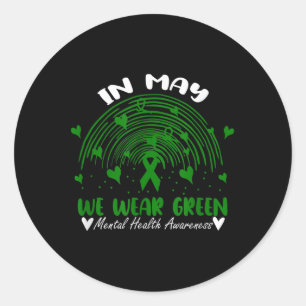 Wir tragen Grün für den Regenbogen "Mental Health Runder Aufkleber