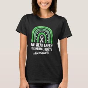 Wir tragen Grün für den Regenbogen "Mental Health T-Shirt