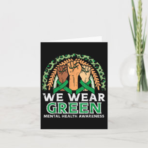 Wir tragen grüne psychische Gesundheit Fest Bewuss Karte