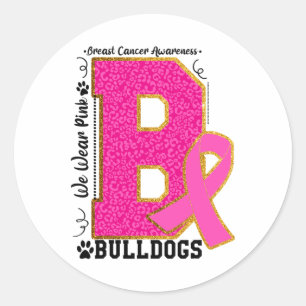 Wir tragen Pink Bulldogs Breast Cancer Awareness B Runder Aufkleber