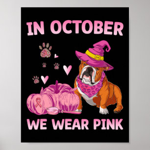 Wir tragen Pink English Bulldog Brustkrebs Awarene Poster