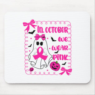 Wir tragen rosa Coquette Brustkrebs im Oktober Hal Mousepad