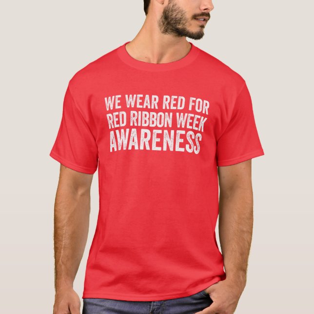 Wir tragen Rot für die Red Ribbon Week Sensibilisi T-Shirt (Vorderseite)