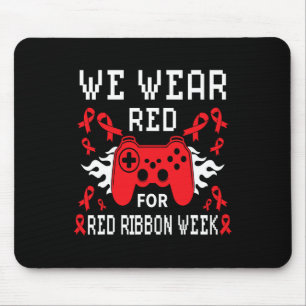 Wir tragen Rot für Red Ribbon Week Awareness Gamer Mousepad