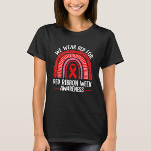 Wir tragen Rot für Red Ribbon Week Awareness Regen T-Shirt