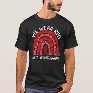 Wir tragen Rot wegen der Giganten Zellarteritis T-Shirt