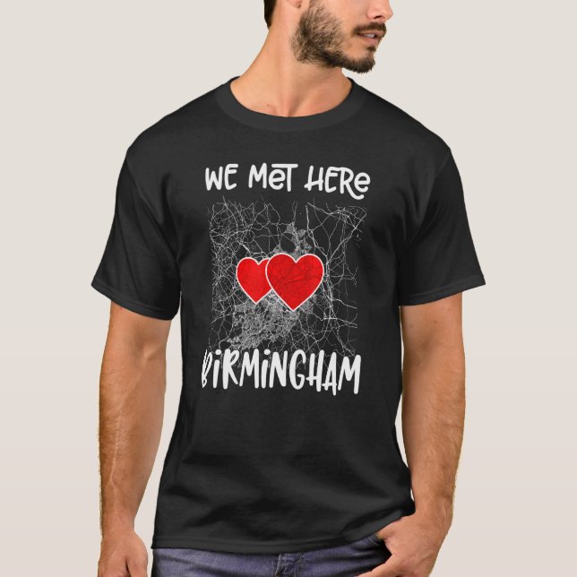 Wir treffen hier Birmingham England haben eine Kar T-Shirt (Vorderseite)