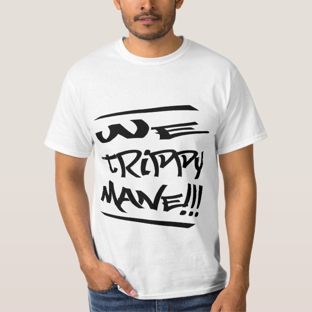 Wir Trippy (weißes) Shirt der Mähne (Vorderseite)