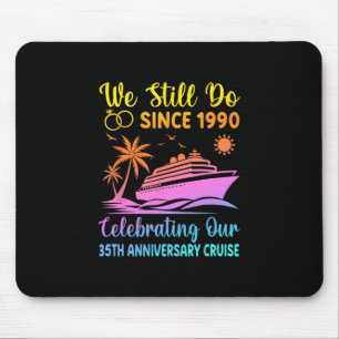 Wir tun es immer noch 35 Jahre seit 1990 35. Hochz Mousepad