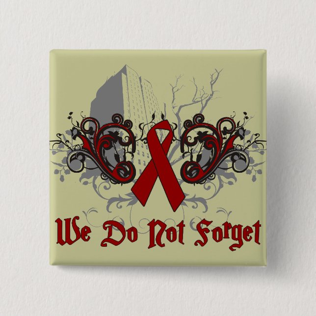 Wir tun nicht Vergessen-AIDS Bewusstsein Button (Vorderseite)