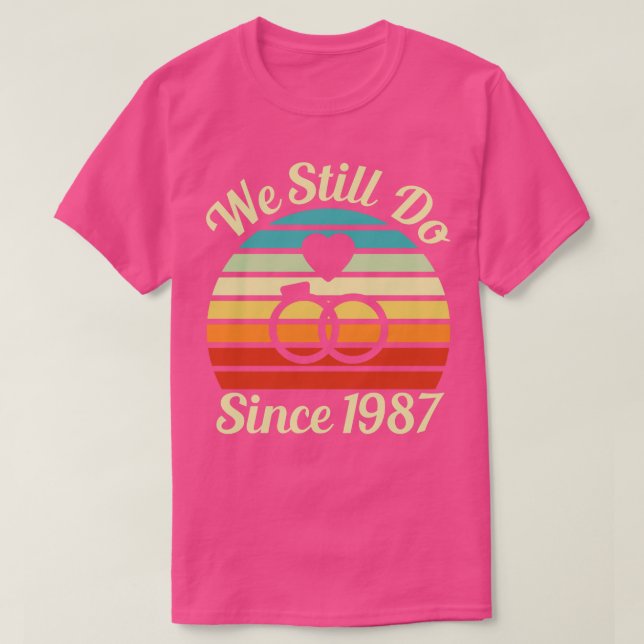 Wir tun noch seit 1987 saubere Version Wedding Ann T-Shirt (Design vorne)