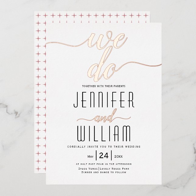 "Wir tun" Skript-Kalligrafie Hochzeit Rose Gold Folieneinladung (Vorderseite/Rückseite)