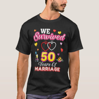 Wir überlebten 50 Jahre Ehe 50. Hochzeit Anni T-Shirt