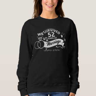 Wir überlebten 52 Jahre Ehe Paar 52. Anniv Sweatshirt