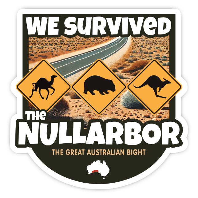 Wir überlebten den Nullarbor, Australischer Sticke Aufkleber (We Survived the Nullarbor, Australia Sticker)