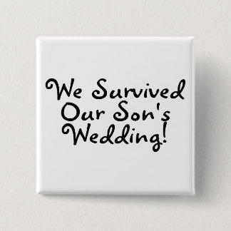 Wir überlebten unsere Wedding Söhne (Schwarzes) Button