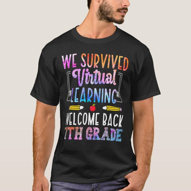 Wir überlebten Virtual Learning Willkommen zurück  T-Shirt (Vorderseite)