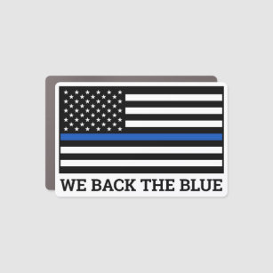 Wir unterstützen die Blue Thin Blue Line-Polizeiun Auto Magnet
