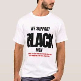 WIR UNTERSTÜTZEN SCHWARZE MÄNNER T-Shirt