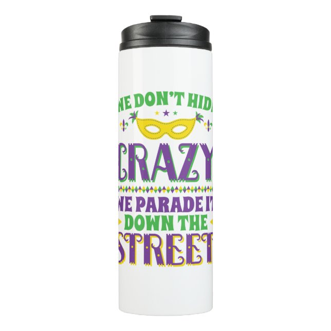Wir verbergen nicht verrückt, wir parken es entlan thermosbecher (Vorderseite)