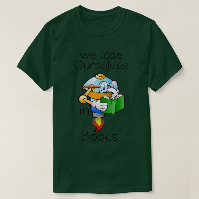 Wir verlieren uns in Büchern 6 T-Shirt (Design vorne)