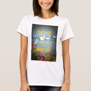 Wir verließ unseren Kunden immer zufrieden und zuf T-Shirt