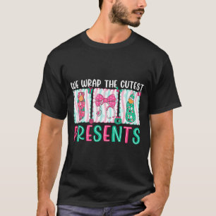 Wir verpacken die süßesten Geschenke Geburts- & En T-Shirt