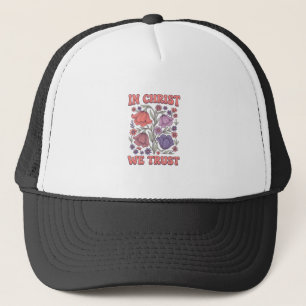 Wir vertrauen auf Christus Florales christliches V Truckerkappe