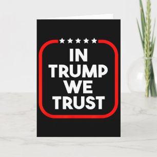 Wir vertrauen auf Trump Pro-trump Konservativ Patr Karte