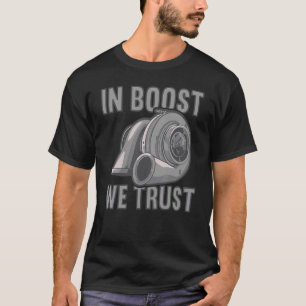 Wir vertrauen Car Tuning Turbocharger T-Shirt