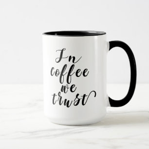 Wir vertrauen dem Entwurf der Typografie Tasse