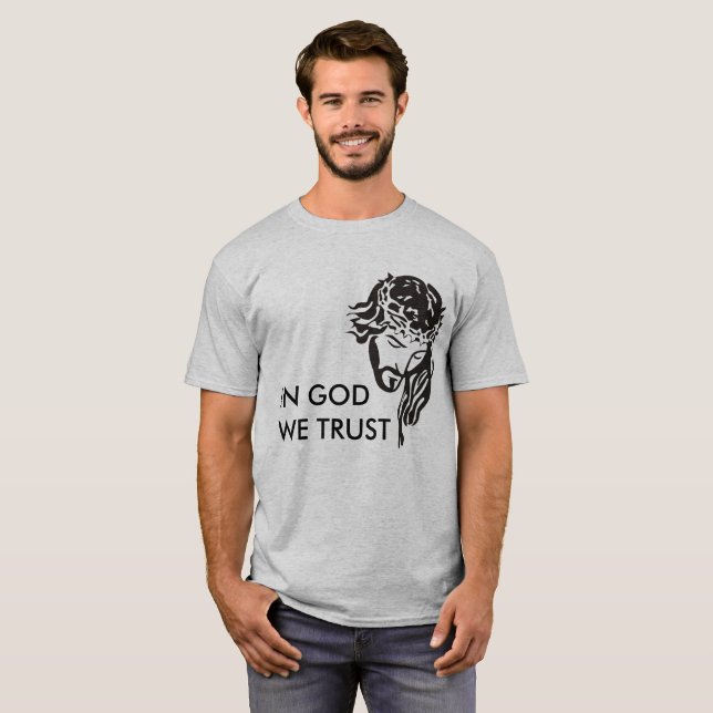 Wir vertrauen Gott T-Shirt (Vorne ganz)