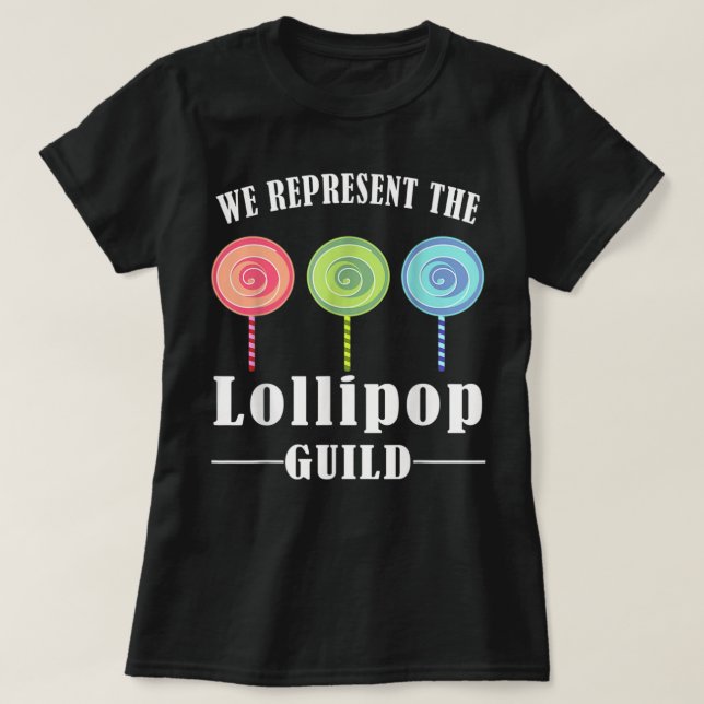 Wir vertreten die Lollipop-Gilde T-Shirt (Design vorne)