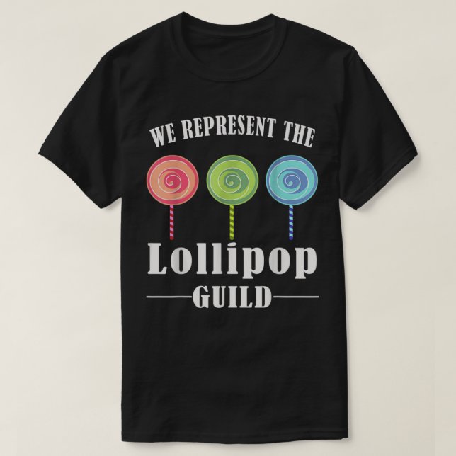 Wir vertreten die Lollipop-Gilde T-Shirt (Design vorne)