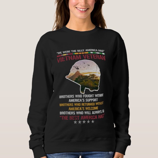 Wir waren das beste Amerika, das den Kriegsvetera  Sweatshirt (Vorderseite)