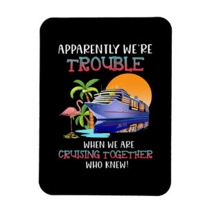 Wir waren schwer, wenn wir Toger Flamingo Cruze Magnet