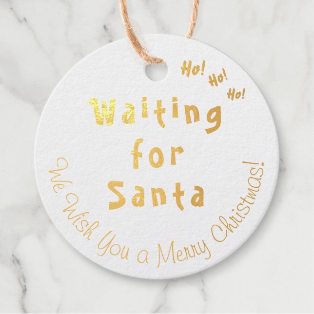 Wir Wartete für Santa Ho! Ho! Ho! Winterurlaub Geschenkanhänger (Vorderseite)