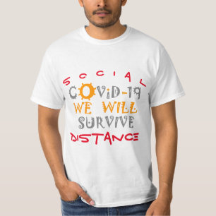Wir werden COVID-19 überleben – Stärke & Resilienz T-Shirt