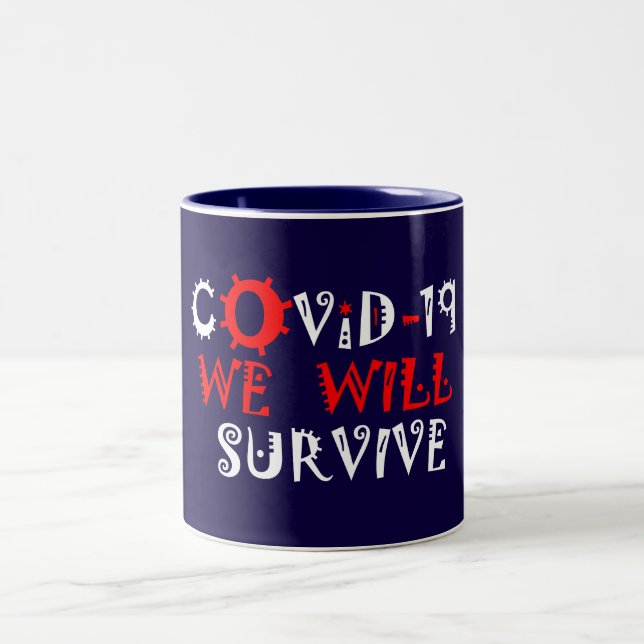 Wir werden COVID-19 überleben - Stärke und Widerst Zweifarbige Tasse (Mittel)
