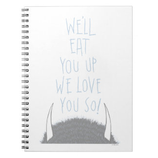Wir werden dich aufessen, wir Liebe dich so! - Bla Notizblock