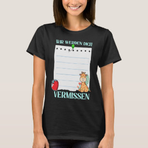 Wir werden Dich Vermissen Abarewell mit Unterschri T-Shirt