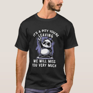 Wir werden dich vermissen Abschied Kollege, Büro A T-Shirt