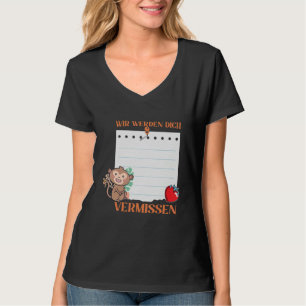 Wir Werden Dich Vermissen Freunde Abschied mit Si T-Shirt