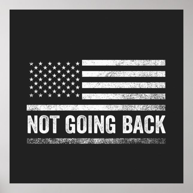 Wir werden die Harris-Walz-Wahlen nicht zurückzieh Poster (Vorne)