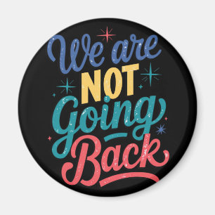 Wir werden die Wahlen 2024 nicht zurückziehen Magnet