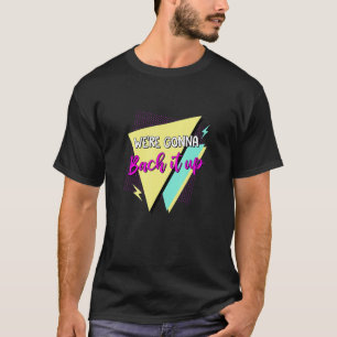 Wir werden es als Jungfrauen aufhübschen Bridesmai T-Shirt